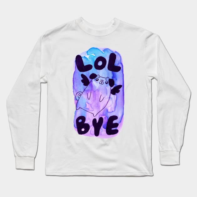 Lol Bye - Chubby Flying Pug Long Sleeve T-Shirt by saradaboru